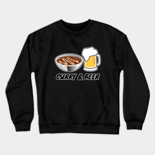 Curry And Beer Crewneck Sweatshirt